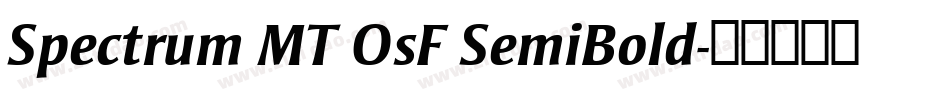 Spectrum MT OsF SemiBold字体转换